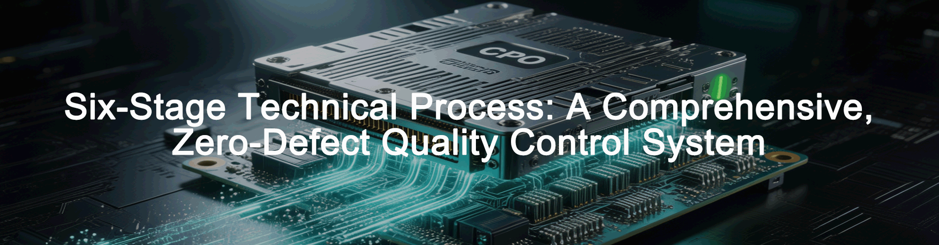 六阶段技术流程：全覆盖、零遗漏的质控体系
